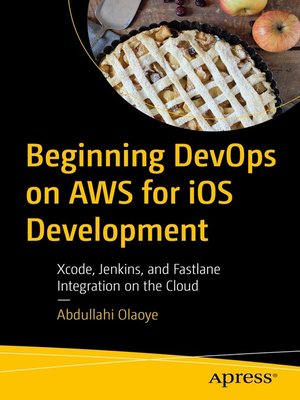 cover image of Beginning DevOps on AWS for iOS Development